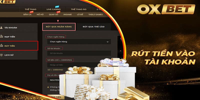 Rút Tiền OXBET - Thao Tác Cực Nhanh Gọn, Rút Tiền 1 Phút